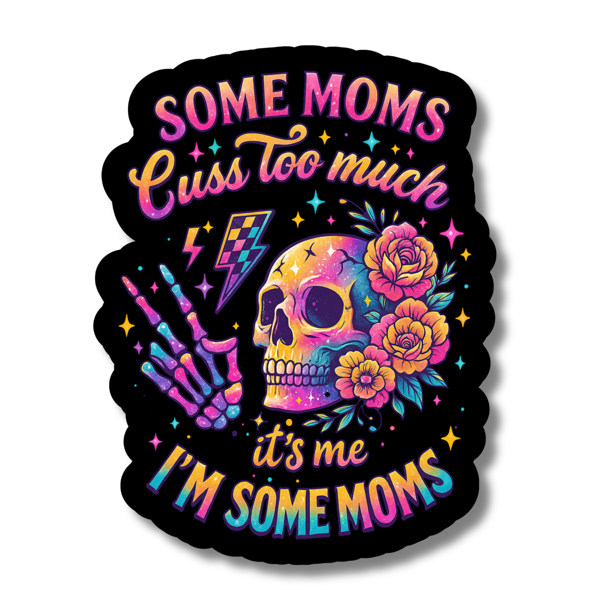 Some Moms Cuss Too Much - Magnet