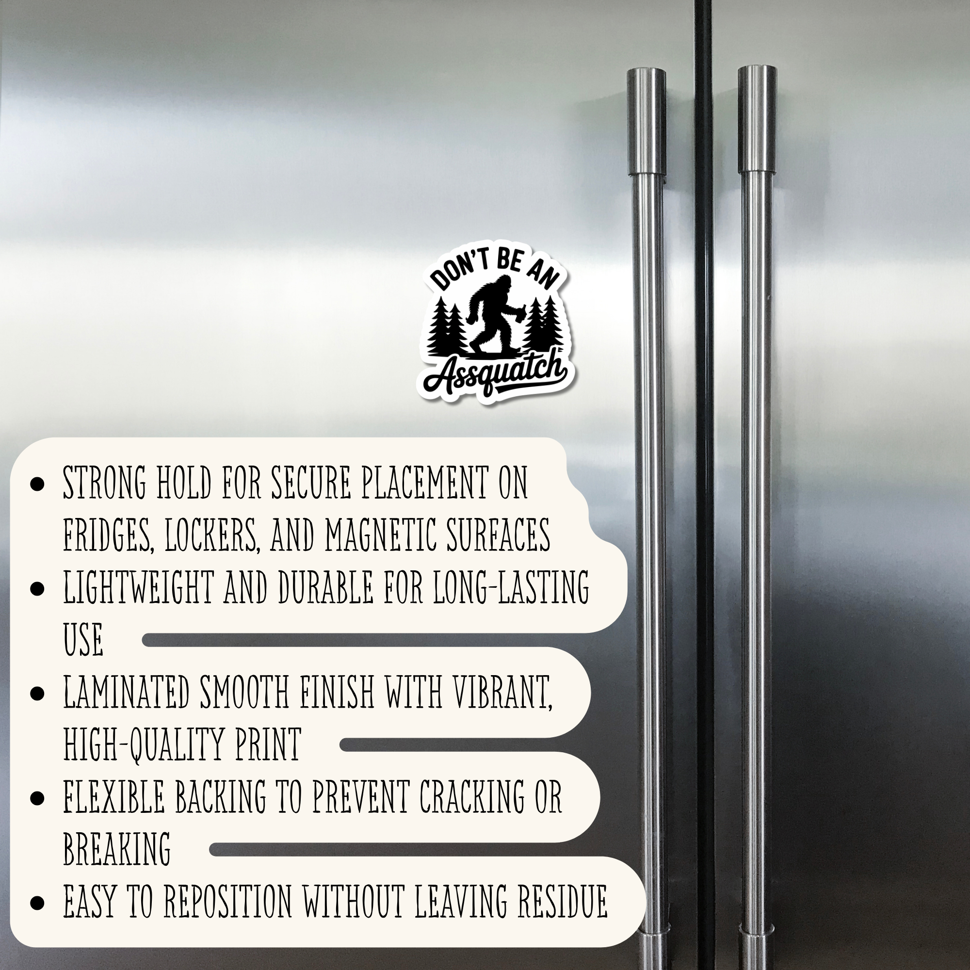 Bigfoot Don’t Be An Assquatch - Magnet