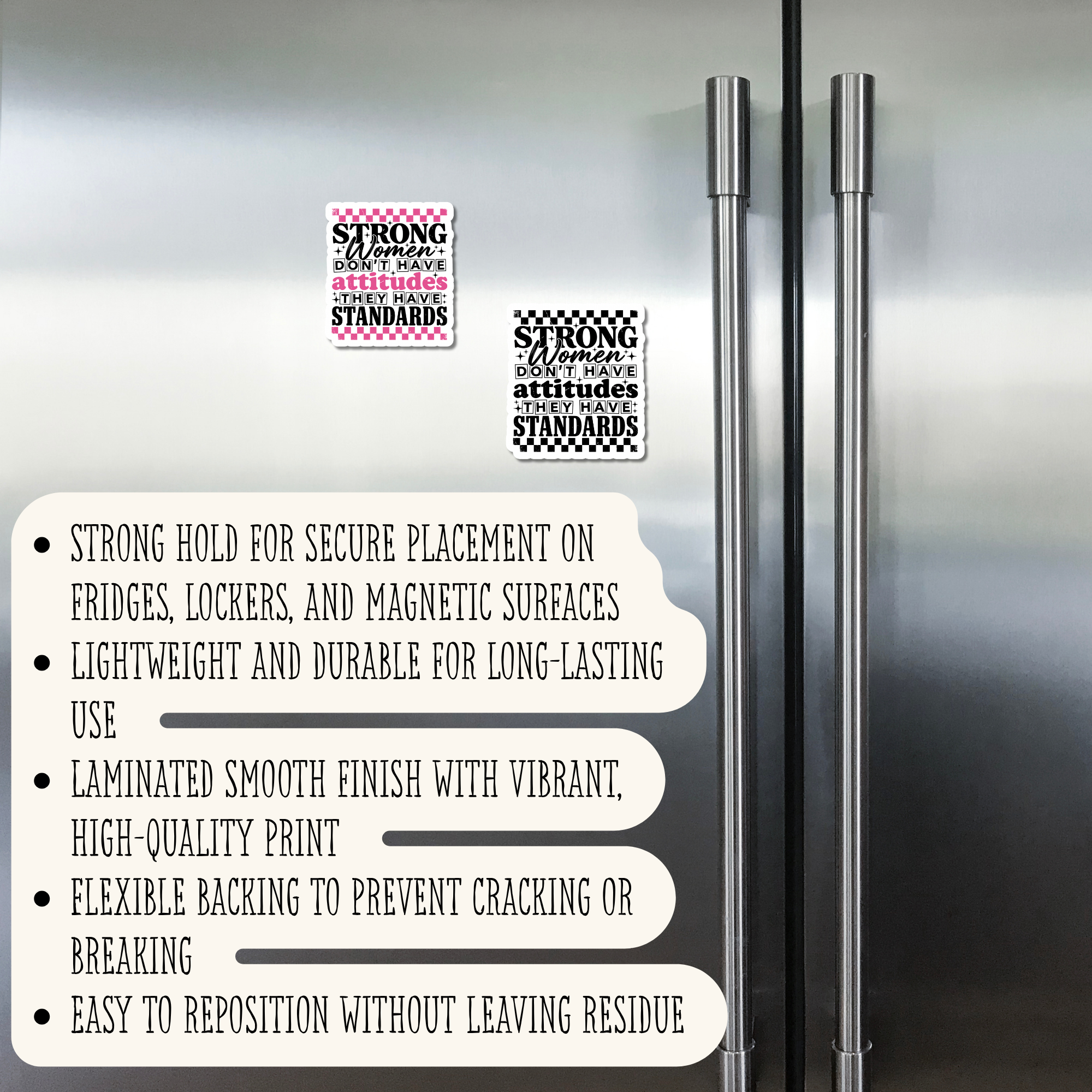 Strong Women Have Standards - Magnet