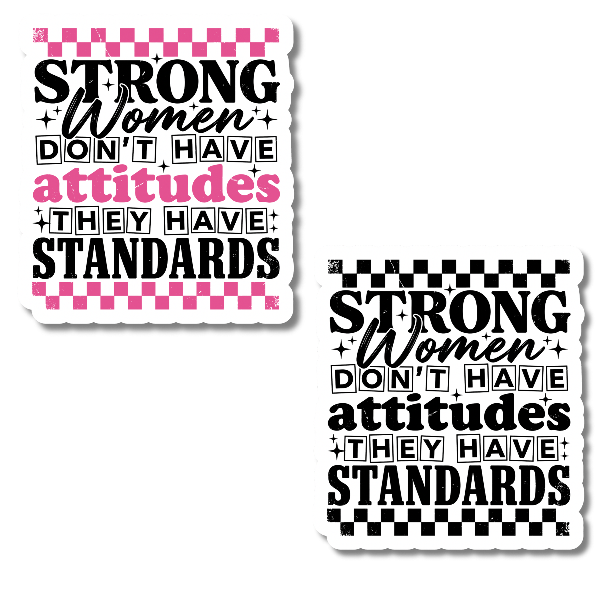 Strong Women Have Standards - Magnet