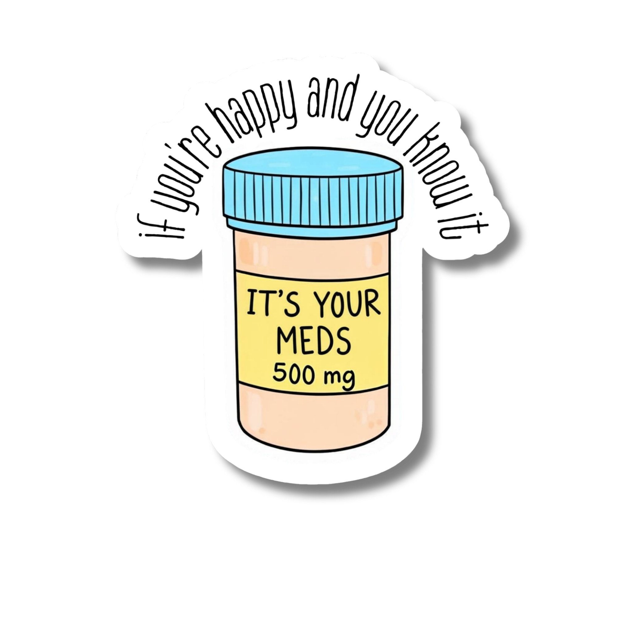 If You’re Happy & You Know It - Magnet